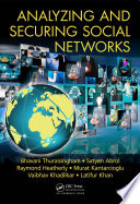 Analyzing and securing social networks /