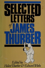 Selected letters of James Thurber /
