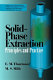 Solid-phase extraction : principles and practice /