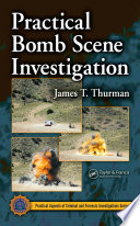 Practical bomb scene investigation /