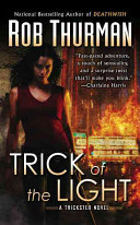 Trick of the light : a trickster novel /