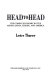 Head to head : the coming economic battle among Japan, Europe, and America /