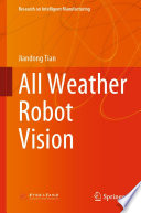 All Weather Robot Vision /