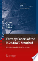 Entropy coders of the H.264/AVC standard : algorithms and VLSI architectures /