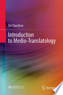 Introduction to Medio-Translatology /