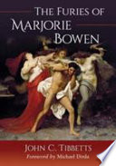 The furies of Marjorie Bowen /