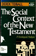 The social context of the New Testament : a sociological analysis /