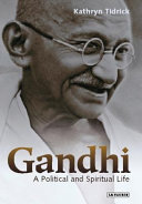 Gandhi : a political and spiritual life /