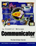 The essential Netscape Communicator book /