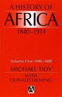A history of Africa, 1840-1914 /