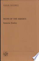 Signs of the hidden : semiotic studies /