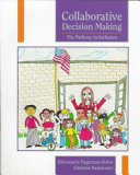Collaborative decision making : the pathway to inclusion /