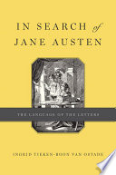 In Search of Jane Austen : the Language of the Letters /