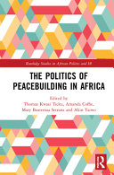 The politics of peacebuilding in Africa /