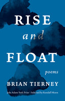 Rise and float : poems /