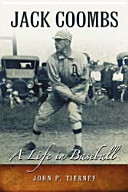 Jack Coombs : a life in baseball /