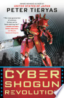 Cyber shogun revolution /