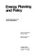 Energy planning and policy : the political economy of Project Independence /