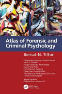 Atlas of forensic and criminal psychology /