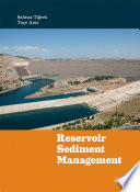 Reservoir sediment management /