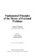 Fundamental principles of the theory of extremal problems /