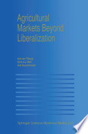 Agricultural Markets Beyond Liberalization /