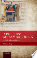 Apuleius' Metamorphoses : a study in Roman fiction /