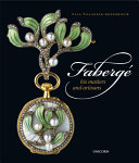 Fabergé : his masters and artisans /