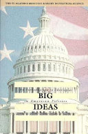 Big ideas : an introduction to ideologies in American politics /
