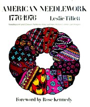American needlework, 1776-1976 : needlepoint and crewel patterns adapted from historic American images /
