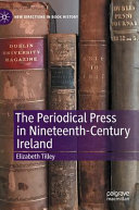 PERIODICAL PRESS IN NINETEENTH-CENTURY IRELAND.