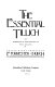 The essential Tillich : an anthology of the writings of Paul Tillich /