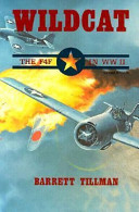 Wildcat : the F4F in WWII /