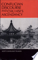 Confucian discourse and Chu Hsi's ascendancy /