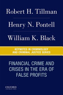 Financial crime and crises in the era of false profits /