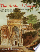 The artificial empire : the Indian landscapes of William Hodges /