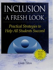 Inclusion : a fresh look : practical strategies to help all students succeed /
