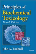 Principles of biochemical toxicology /