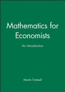 Mathematics for economists : an introduction /