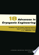 Advances in Cryogenic Engineering : Proceedings of the 1972. Cryogenic Engineering Conference. National Bureau of Standards. Boulder, Colorado. August 9-11, 1972 /