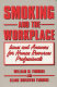 Smoking and the workplace : issues and answers for human resources professionals /