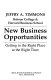 New business opportunities : getting to the right place at the right time /