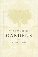 The nature of gardens /