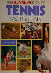 The Guinness book of tennis facts & feats /