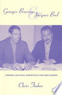 George Brassens and Jacques Brel : personal and social narratives in post-war chanson /