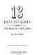 13 days to glory : the siege of the Alamo /
