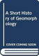 A short history of geomorphology /