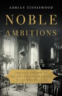 Noble ambitions : the fall and rise of the English country house after World War II /