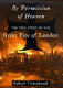 By permission of heaven : the story of the Great Fire of London /