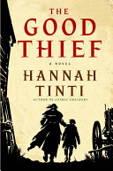 The good thief : a novel /